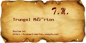 Trungel Márton névjegykártya
